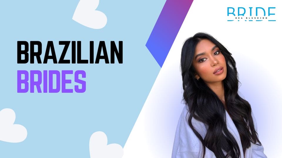 Brazilian brides